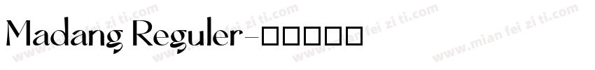 Madang Reguler字体转换